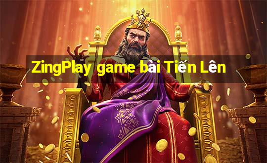 ZingPlay game bài Tiến Lên