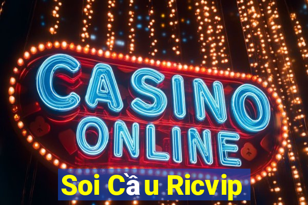 Soi Cầu Ricvip