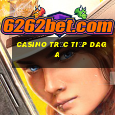 Casino Trực tiếp Daga