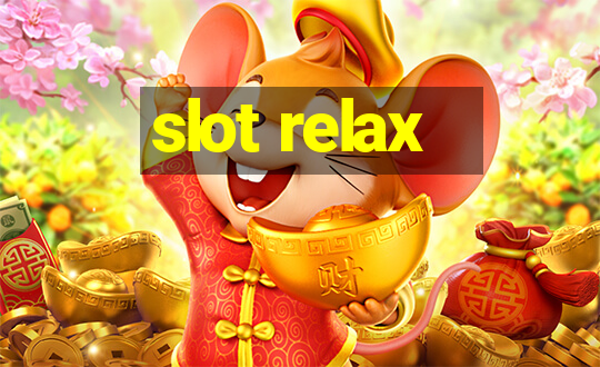 slot relax