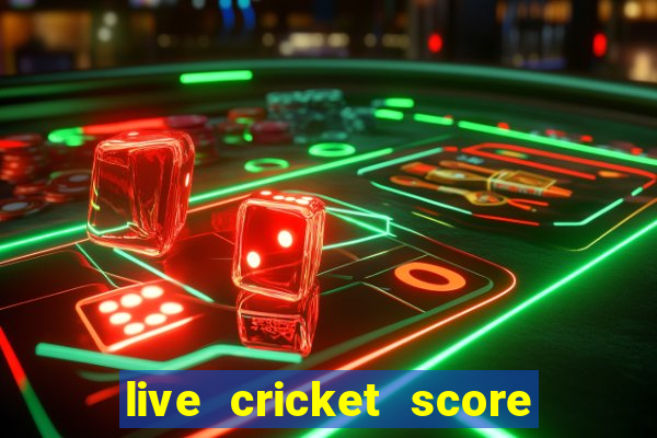 live cricket score ball by ball