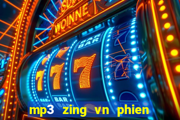 mp3 zing vn phien ban cu