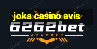 joka casino avis