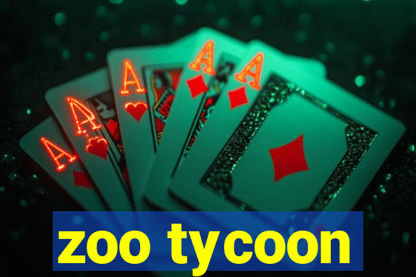 zoo tycoon