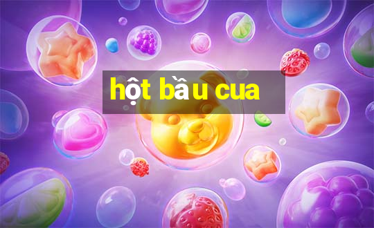 hột bầu cua