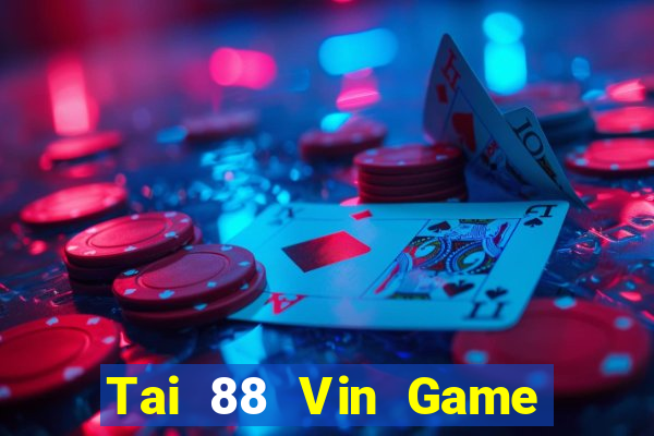 Tai 88 Vin Game The Bài Hack