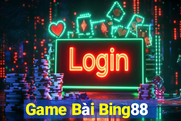 Game Bài Bing88