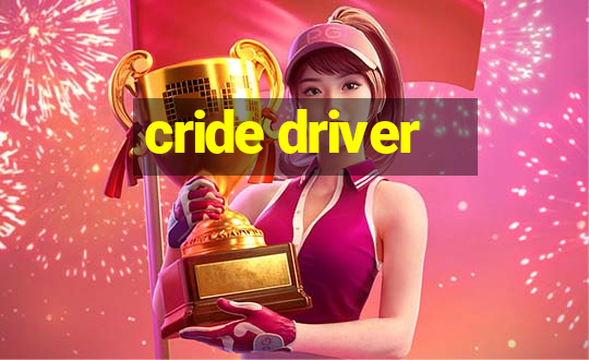 cride driver