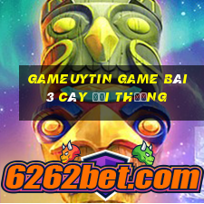 Gameuytin Game Bài 3 Cây Đổi Thưởng