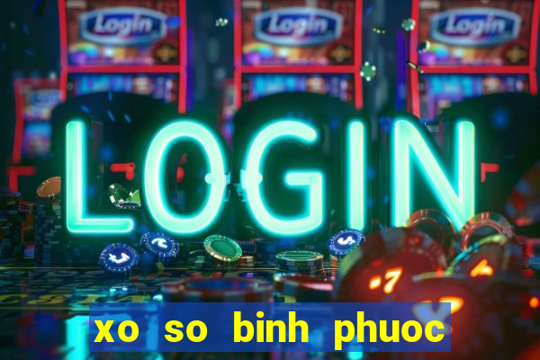 xo so binh phuoc 18 2