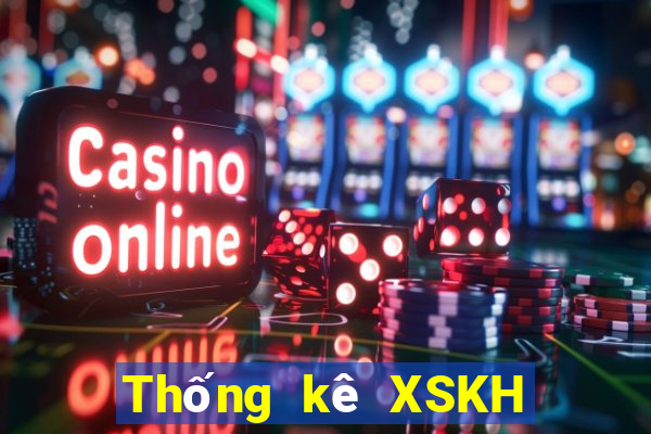 Thống kê XSKH ngày 21