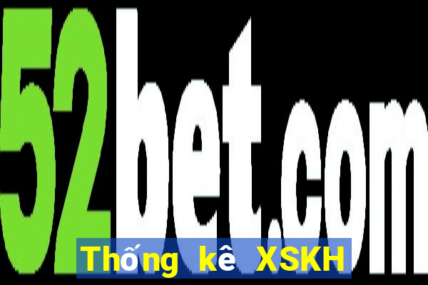 Thống kê XSKH ngày 21