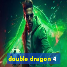 double dragon 4