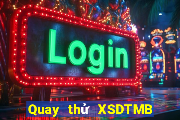 Quay thử XSDTMB ngày 26