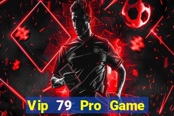 Vip 79 Pro Game Bài X8