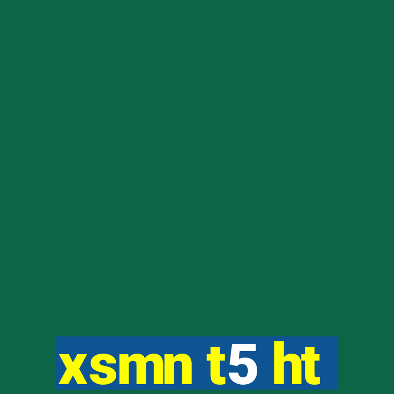 xsmn t5 ht