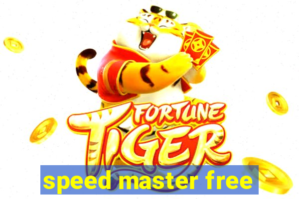 speed master free