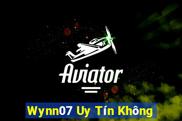 Wynn07 Uy Tín Không