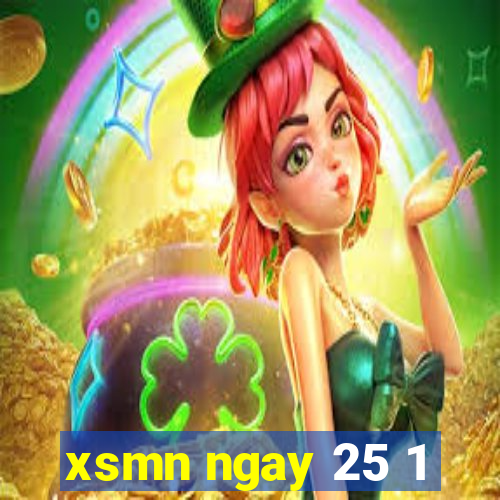 xsmn ngay 25 1