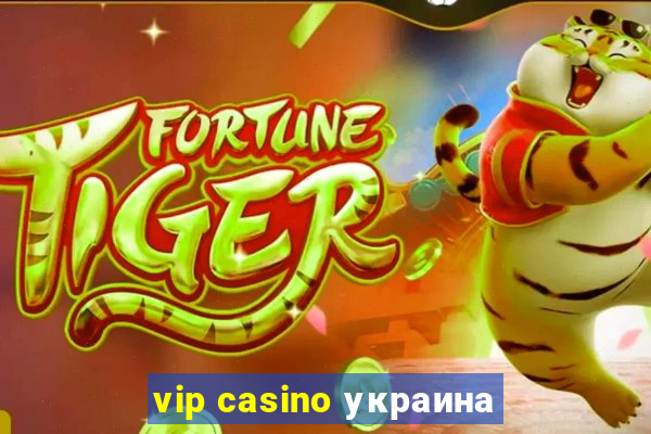 vip casino украина