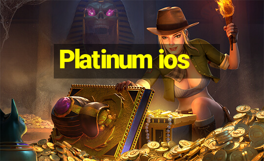 Platinum ios