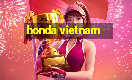 honda vietnam