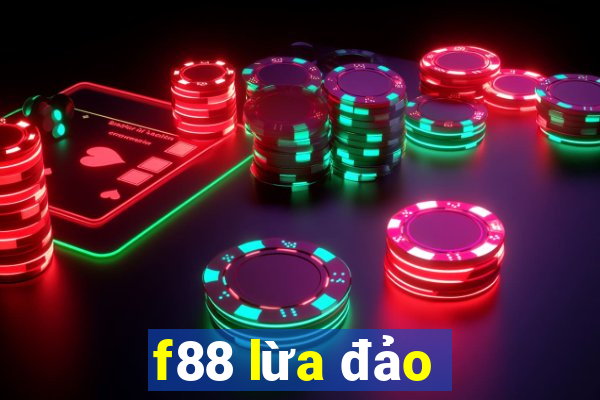 f88 lừa đảo