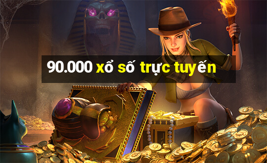 90.000 xổ số trực tuyến