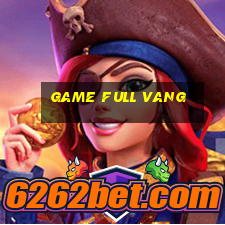 game full vang