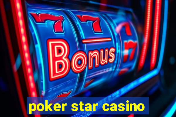 poker star casino