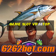 Game Slot Vn88top