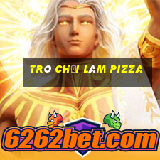 trò chơi làm pizza