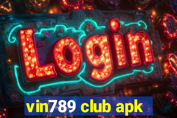 vin789 club apk