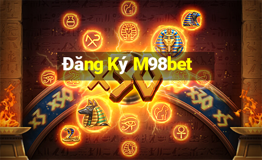 Đăng Ký M98bet