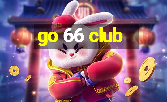 go 66 club