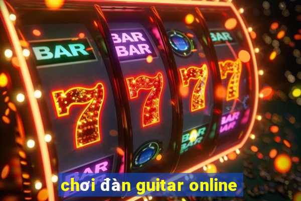 chơi đàn guitar online