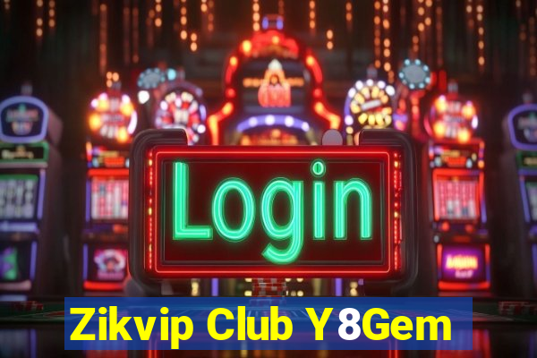 Zikvip Club Y8Gem