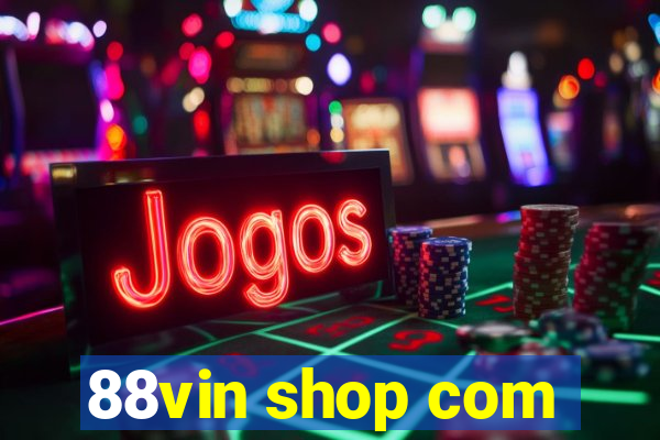 88vin shop com