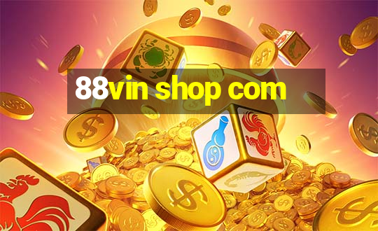 88vin shop com