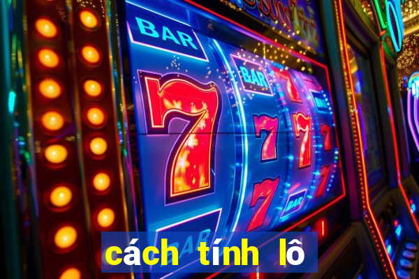 cách tính lô đề miền nam