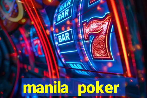 manila poker tournament 2022