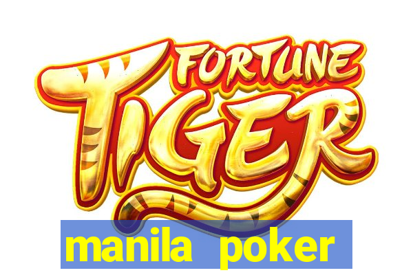 manila poker tournament 2022