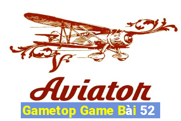 Gametop Game Bài 52