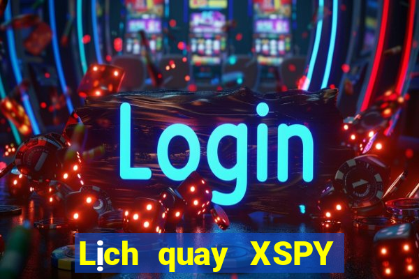 Lịch quay XSPY Thứ 2