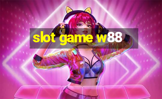 slot game w88