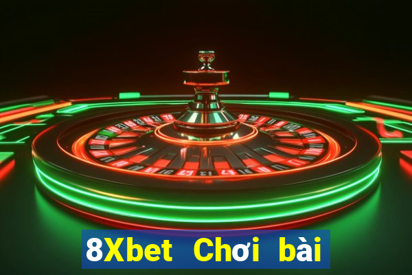 8Xbet Chơi bài online phí