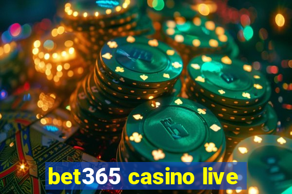 bet365 casino live