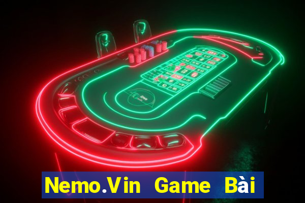 Nemo.Vin Game Bài Uy Tín