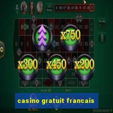 casino gratuit francais