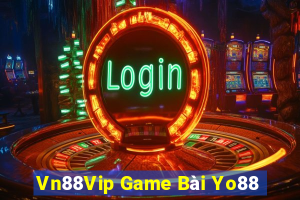 Vn88Vip Game Bài Yo88